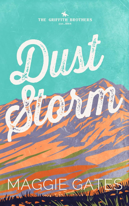 DUST STORM by MAGGIE C. GATES