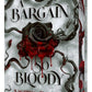 A BARGAIN SO BLOODY by VASILISA DRAKE