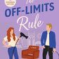 THE OFF-LIMITS RULE by SARAH ADAMS