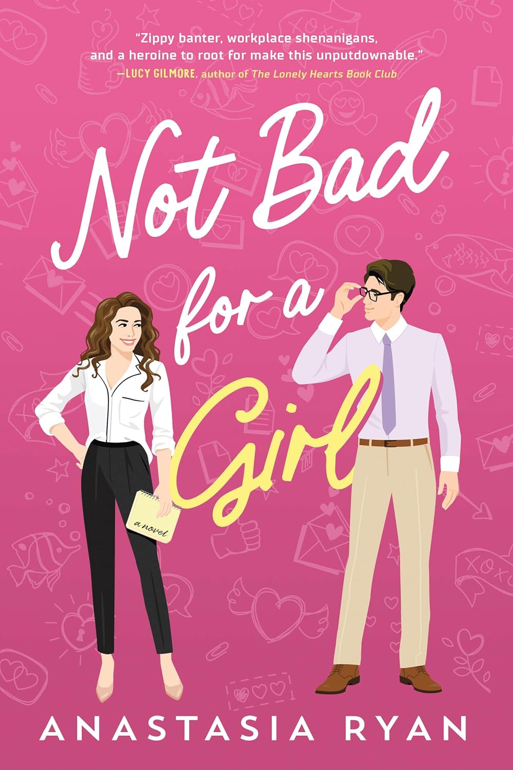 NOT BAD FOR A GIRL by ANASTASIA RYAN