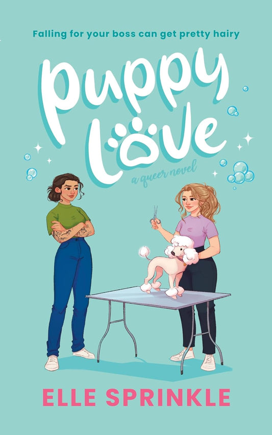 PUPPY LOVE by ELLE SPRINKLE