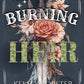 BURNING HEIR by KELSEY FORSTER