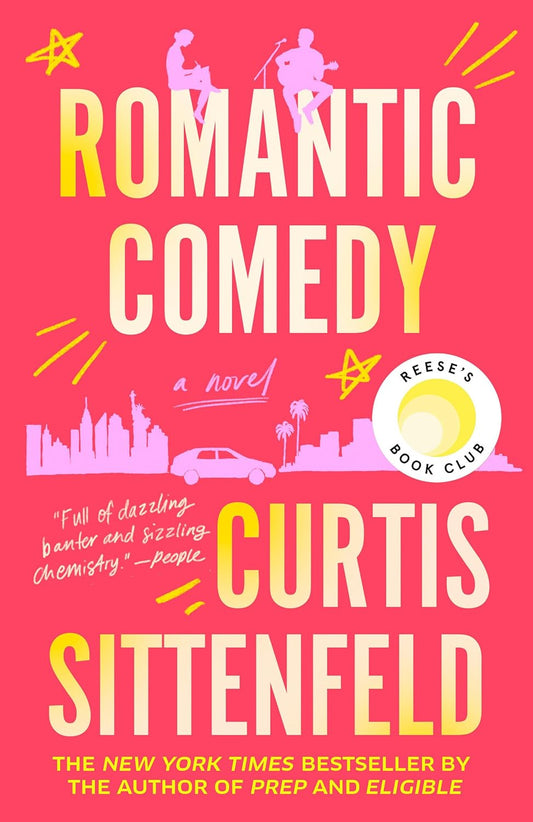 ROMANTIC COMEDY by CURTIS SITTENFIELD