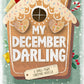 MY DECEMBER DARLING by LAUREN ASHER