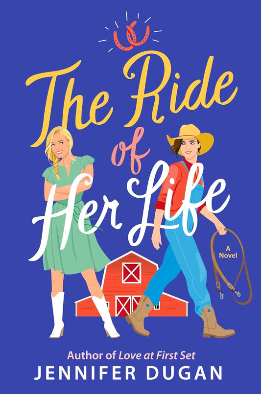 THE RIDE OF HER LIFE by JENNIFER DUGAN