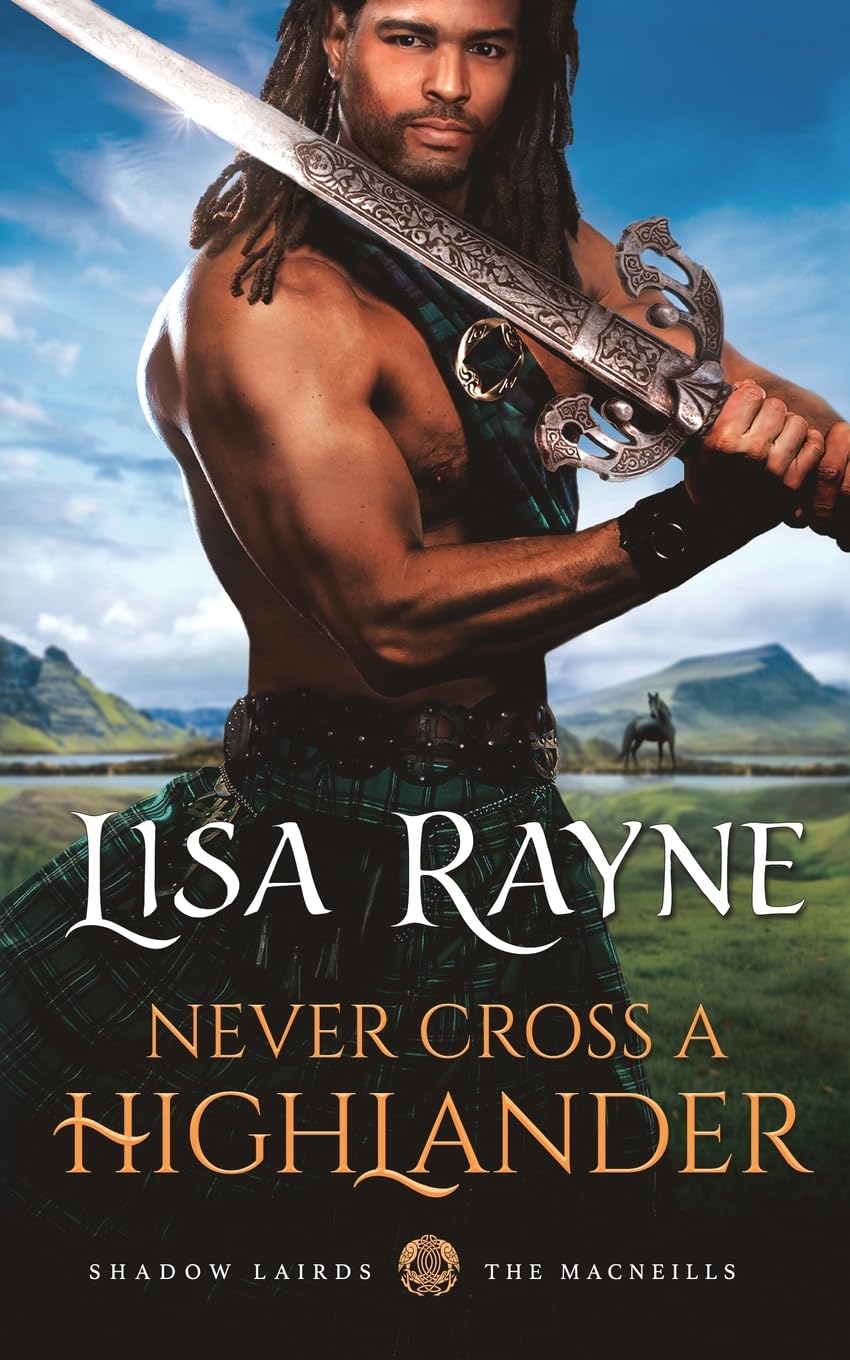 Never Cross a Highlander by Lisa Rayne
