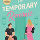 THE TEMPORARY ROOMIE by SARAH ADAMS