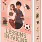 Lessons in Faking by Selina Mae