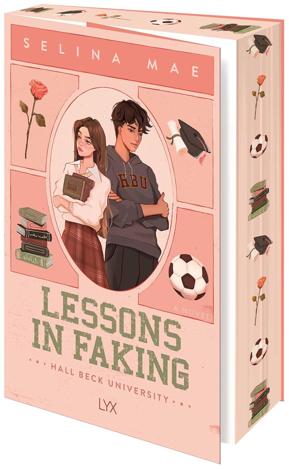 Lessons in Faking by Selina Mae