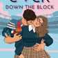 THE C*CK DOWN THE BLOCK by AMY AWARD