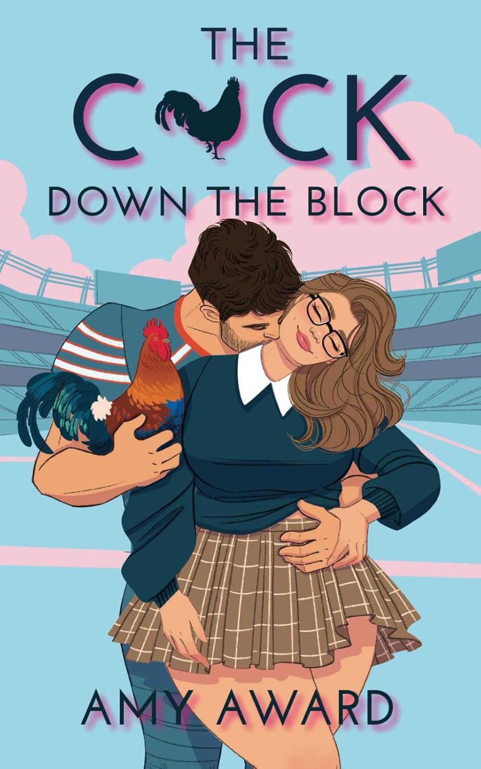 THE C*CK DOWN THE BLOCK by AMY AWARD