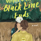 WHERE THE BLACK LINE ENDS by MEAGAN WILLIAMSON