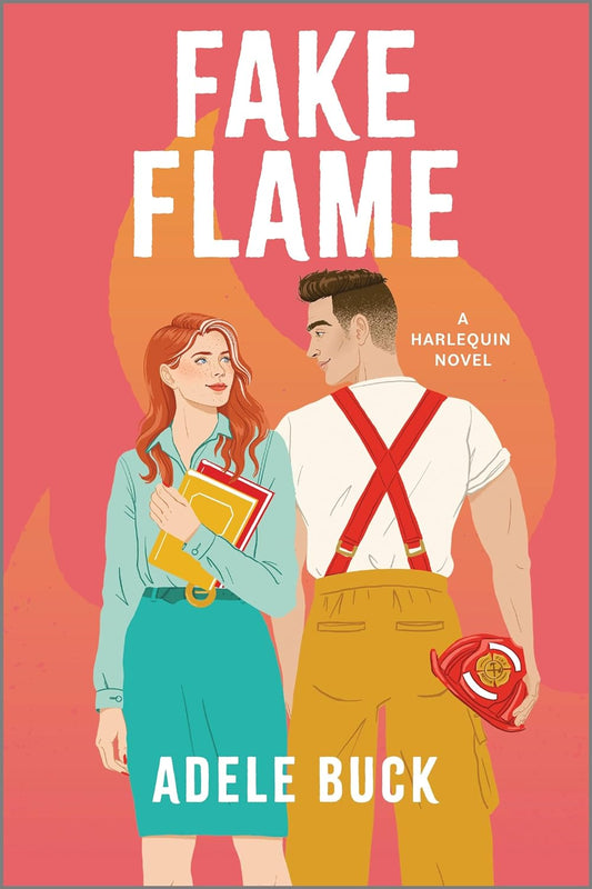 FAKE FLAME by ADELE BUCK