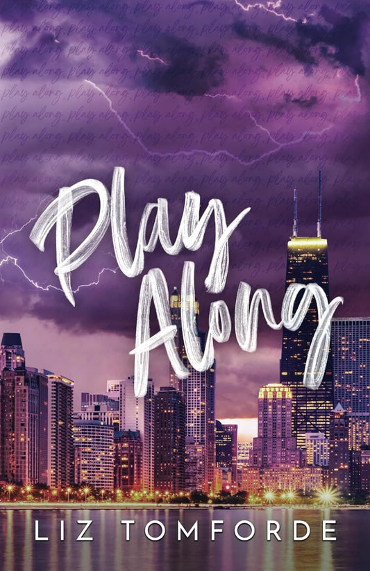 PLAY ALONG by LIZ TOMFORDE