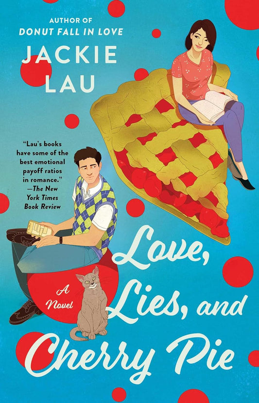 LOVE, LIES, AND CHERRY PIES by JACKIE LAU