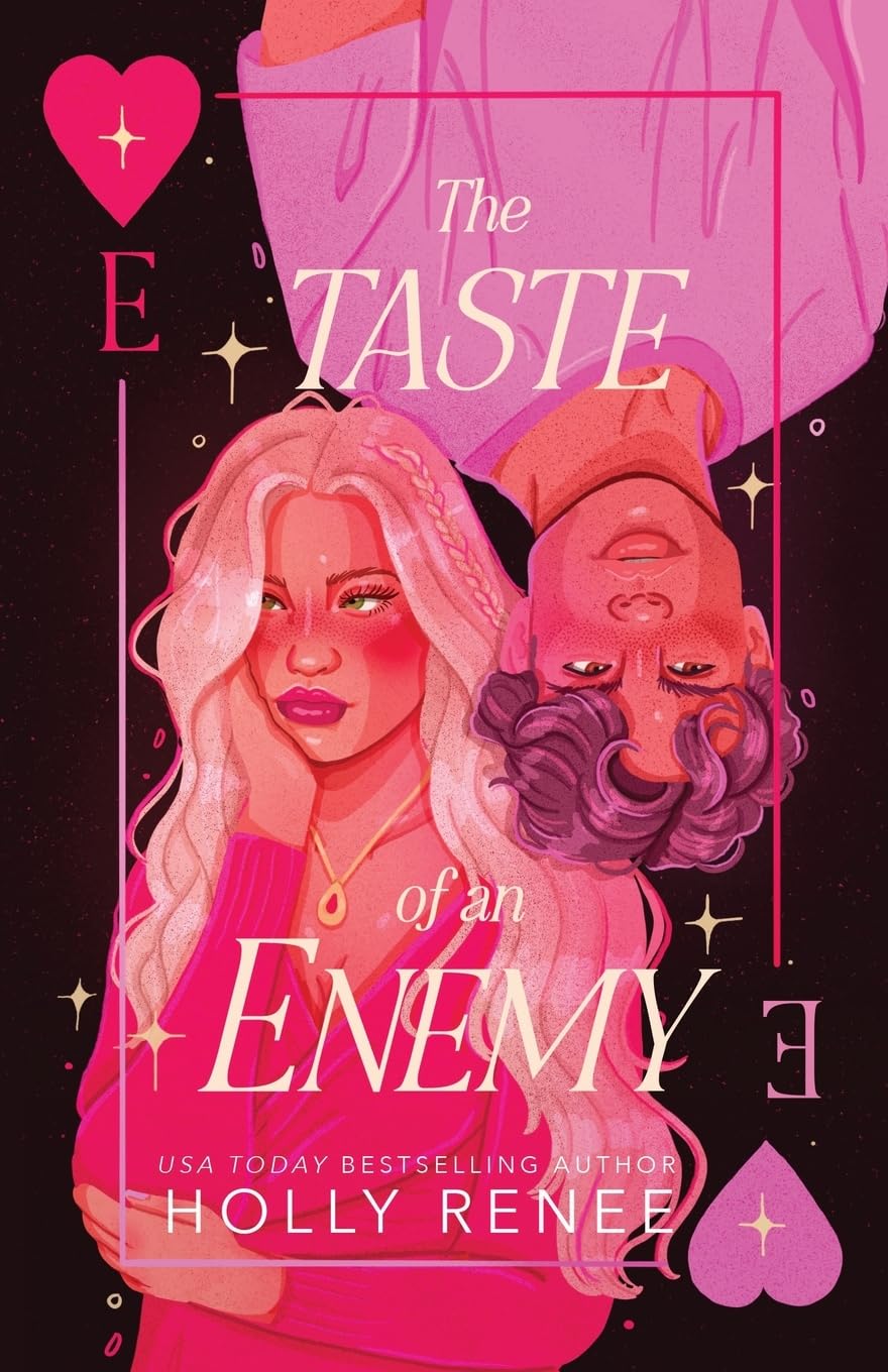 THE TASTE OF AN ENEMY by HOLLY RENEE