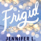 FRIGID - DELUXE EDITION by JENNIFER L. ARMENTROUT