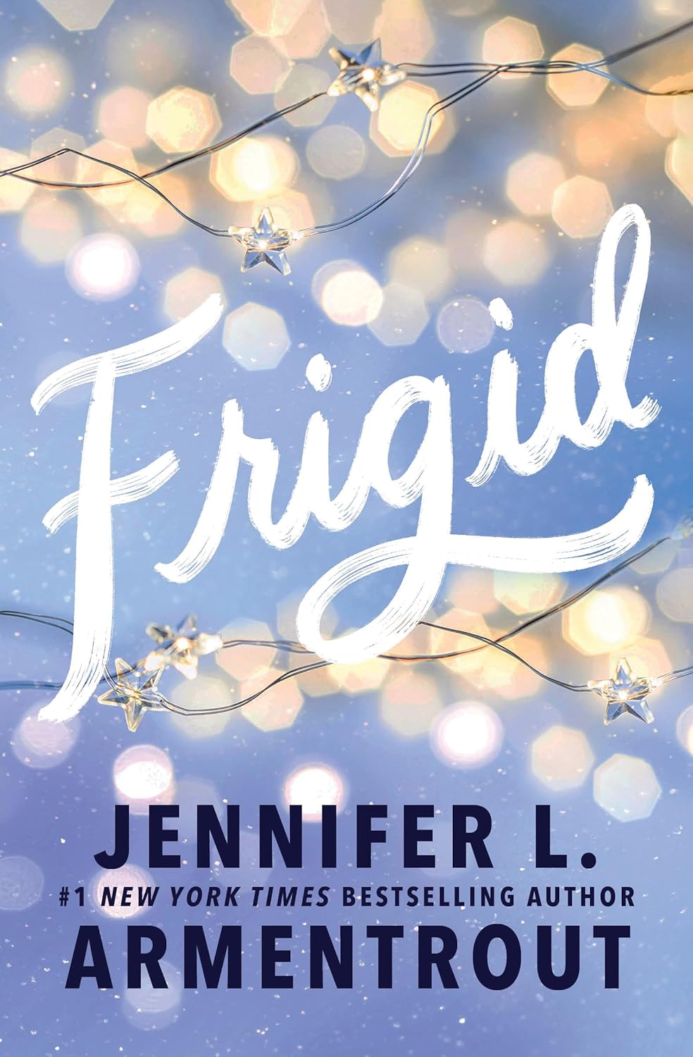 FRIGID - DELUXE EDITION by JENNIFER L. ARMENTROUT