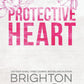 PROTECTIVE HEART: SPECIAL EDITION by BRIGHTON WALSH