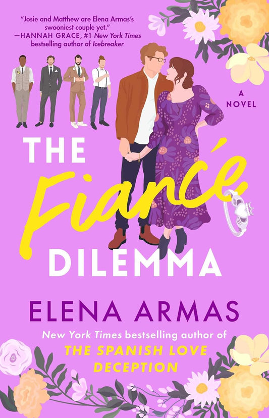 THE FIANCE DILEMMA by ELENA ARMAS