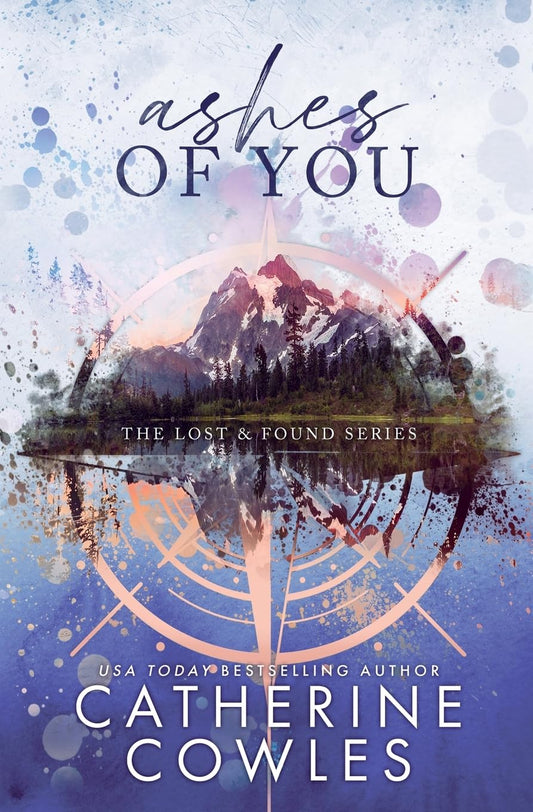 ASHES OF YOU by CATHERINE COWLES