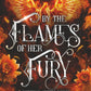 *By the Flames of Her Fury by V.B. Lacey