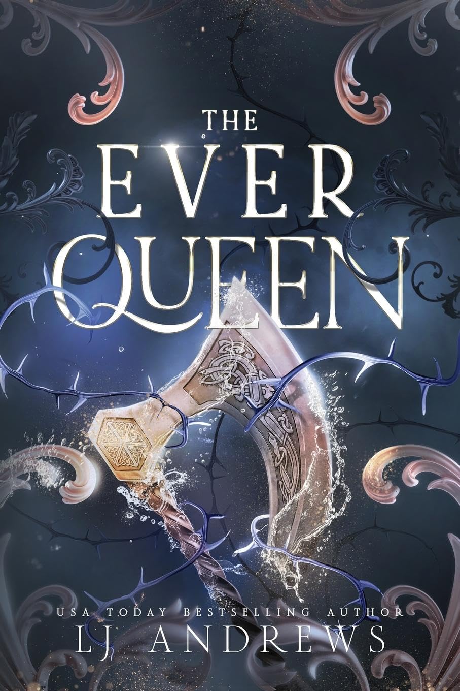 THE EVER QUEEN by LJ ANDREWS