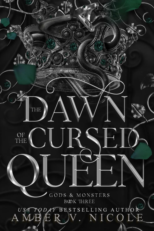 THE DAWN OF THE CURSED QUEEN by AMBER V. NICOLE