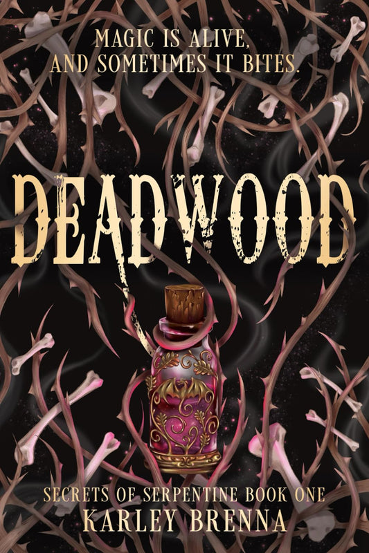 Deadwood by Karley Brenna