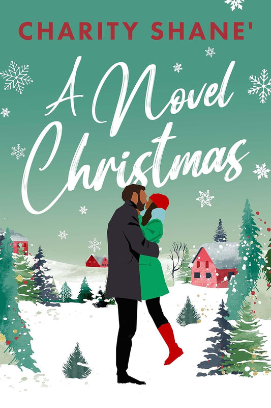 A NOVEL CHRISTMAS by CHARITY SHANE