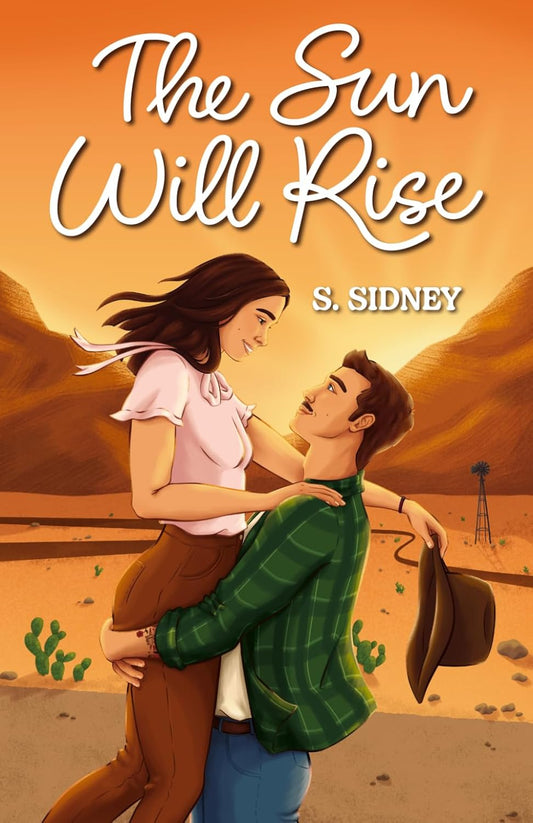The Sun Will Rise (Love at First Sight 3) by S. Sidney