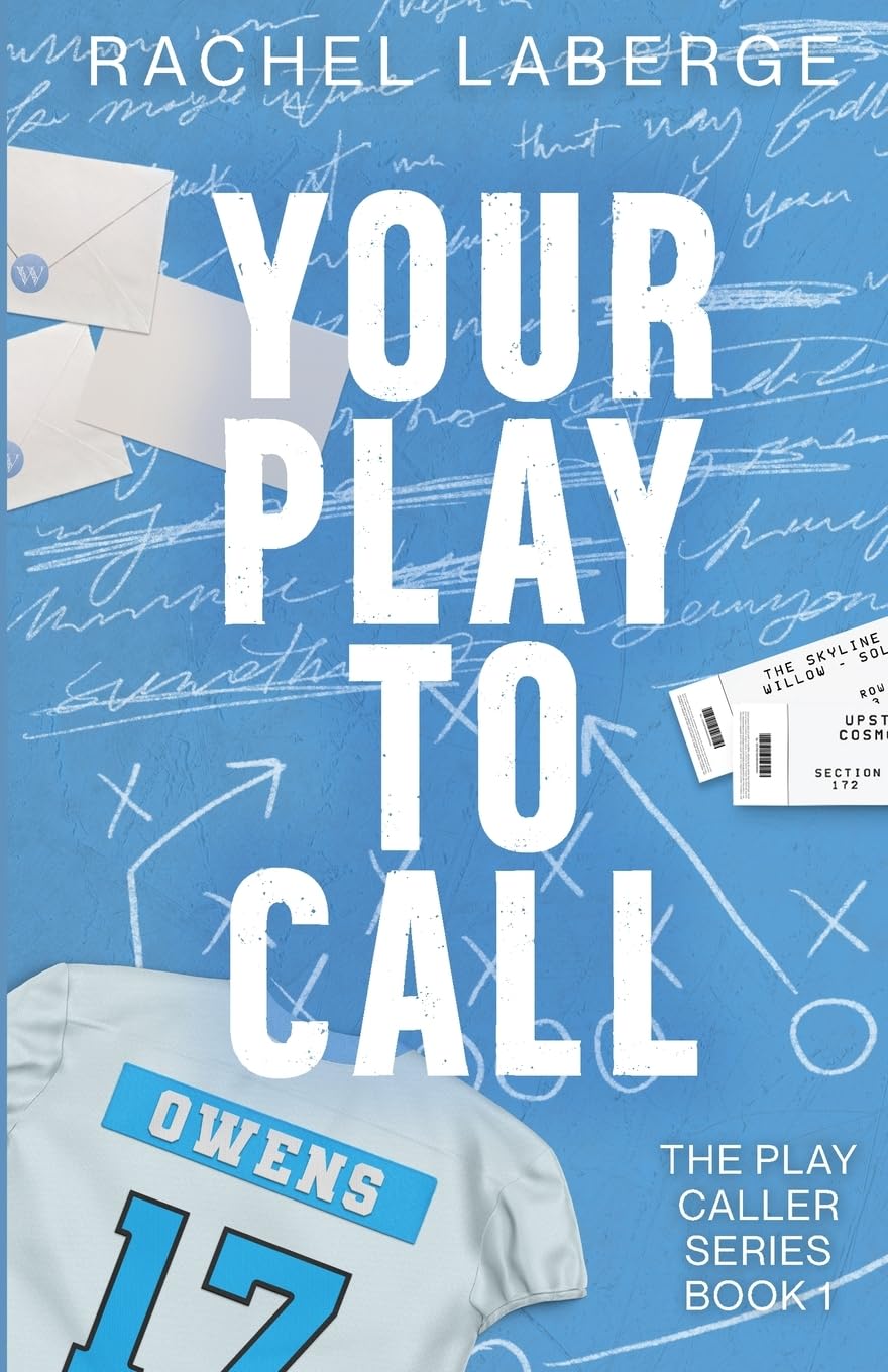 YOUR PLAY TO CALL by RACHEL LABERGE