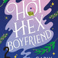 HOT HEX BOYFRIEND by CARLY BLOOM