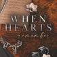 WHEN HEARTS REMEMBER by VICTORIA LUM