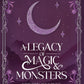 A Legacy of Magic & Monsters by Kristen Jennings