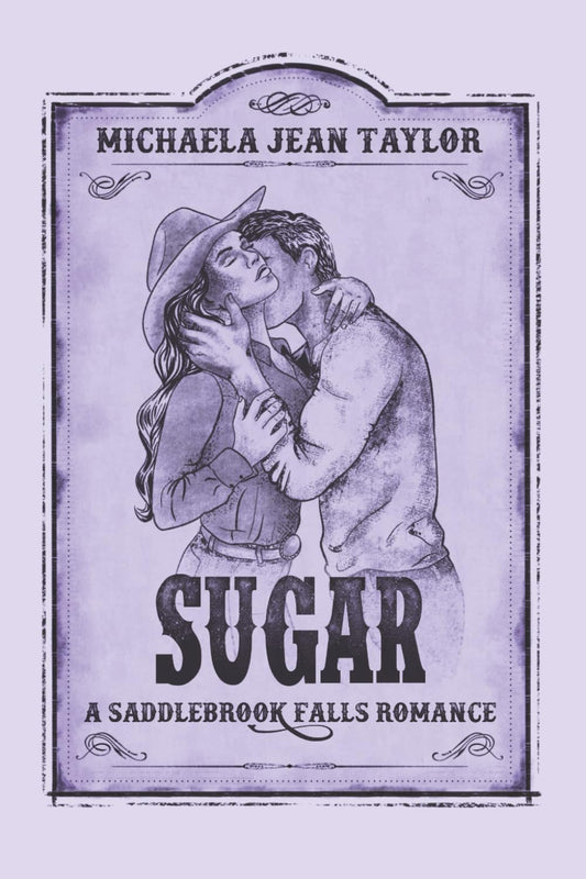 Sugar by Michaela Jean Taylor