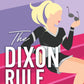 THE DIXON RULE by ELLE KENNEDY