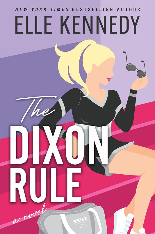 THE DIXON RULE by ELLE KENNEDY