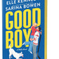 GOOD BOY by ELLE KENNEDY & SARINA BOWEN