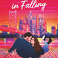 Lessons in Falling: A Romantic Comedy (Out of Office Series) by Christy Schillig (
