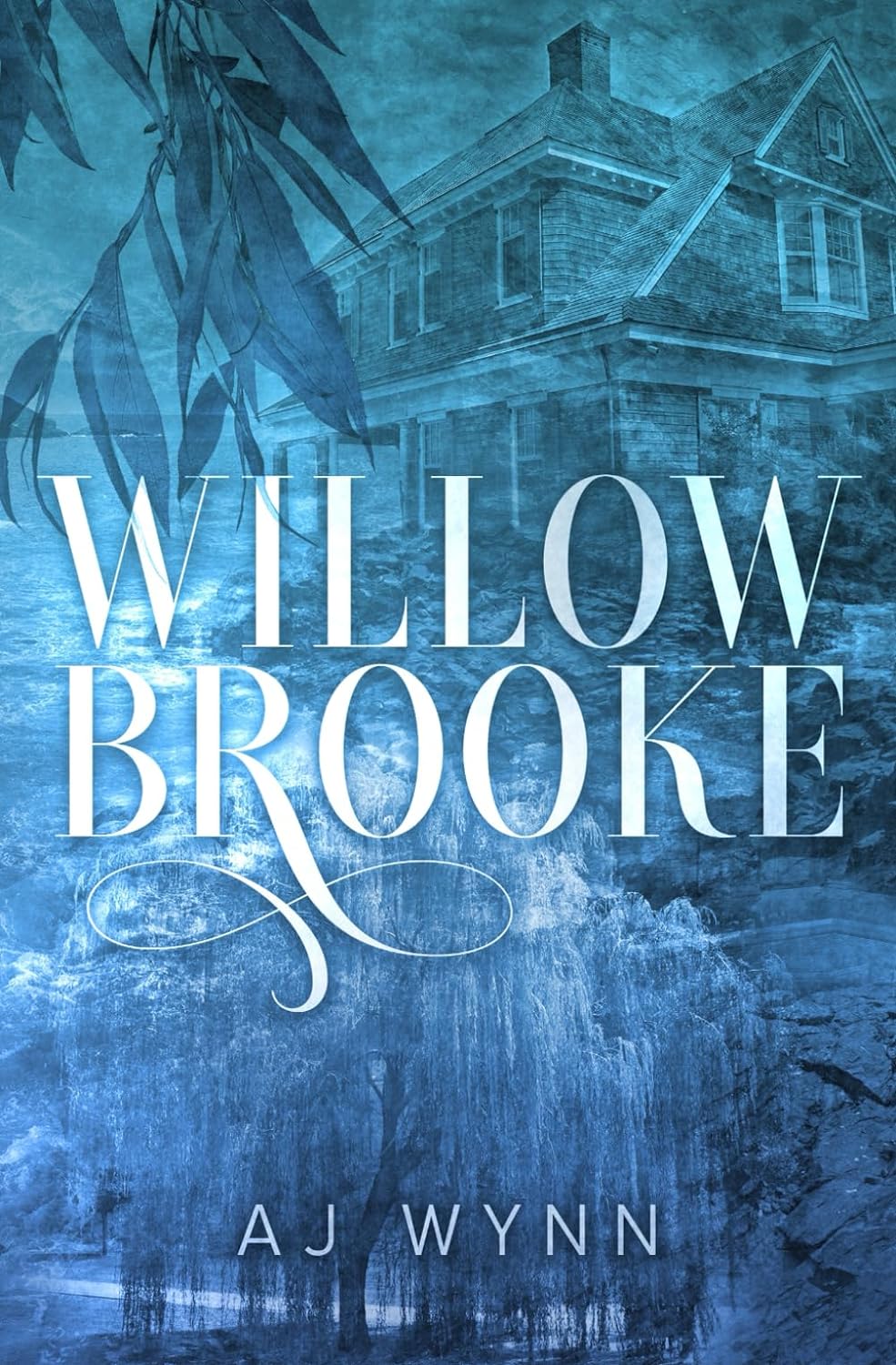 WILLOWBROOKE  by AJ WYNN