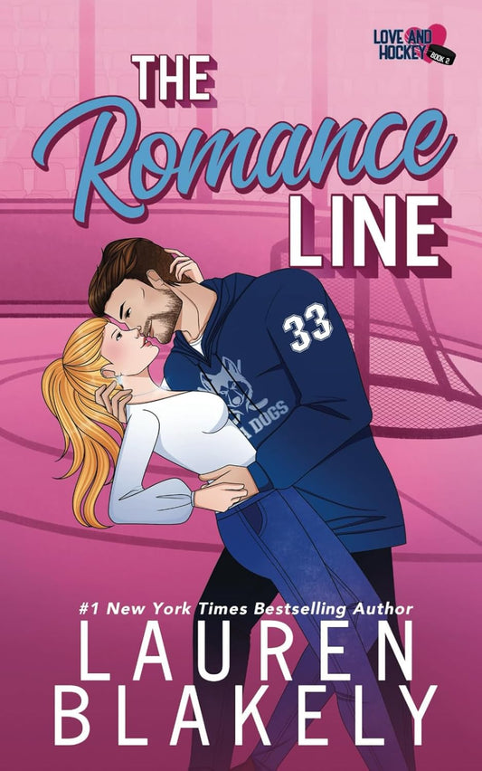 THE ROMANCE LINE by LAUREN BLAKELY