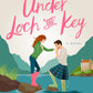 UNDER LOCH AND KEY by LANA FERGUSON