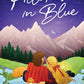 PICTURES IN BLUE (BLUE GROVE 1) by KELSEY SCHULZ