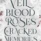 VEIL OF BLOOD ROSES & CRACKED MEMORIES by YAILIN MELECIO