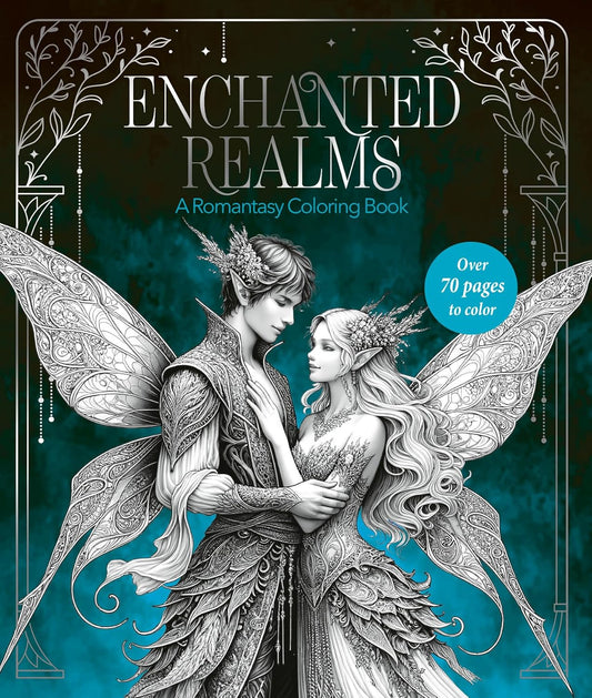 ENCHANTED REALMS: A ROMANTASY COLORING BOOK