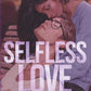 SELFLESS LOVE by GIULIANA VICTORIA
