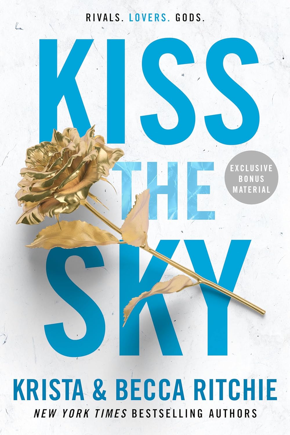 KISS THE SKY by KRISTA & BECCA RITCHIE