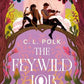 THE FEYWILD JOB by C.L. POLK