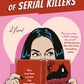 A LOVE IN TIME OF A SERIAL KILLERS by ALICIA THOMPSON